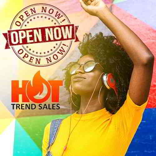 Open Now Hot Trends Season