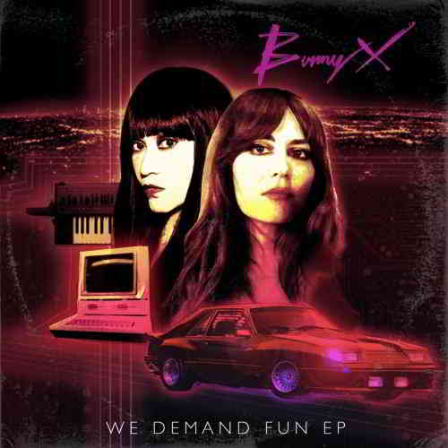 Bunny X - We Demand Fun [EP]