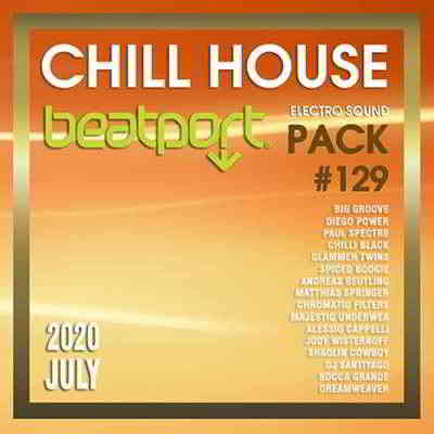 Beatport Chill House: Electro Sound Pack #129 (2020) скачать через торрент