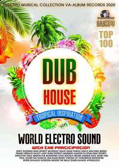 DUB Tropical House: World Electro Sound
