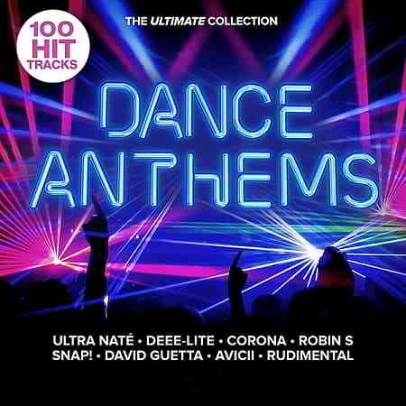 Dance Anthems: The Ultimate Collection