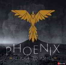 Reduce to Ashes - Phoenix