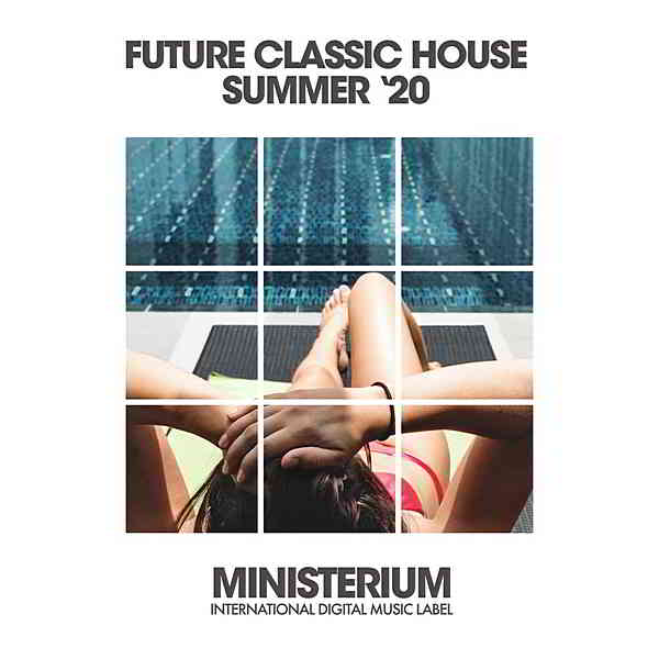 Future Classic House [Summer '20] (2020) скачать через торрент