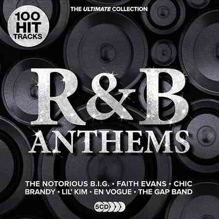 100 Hit Tracks The Ultimate Collection: R&amp;B Anthems