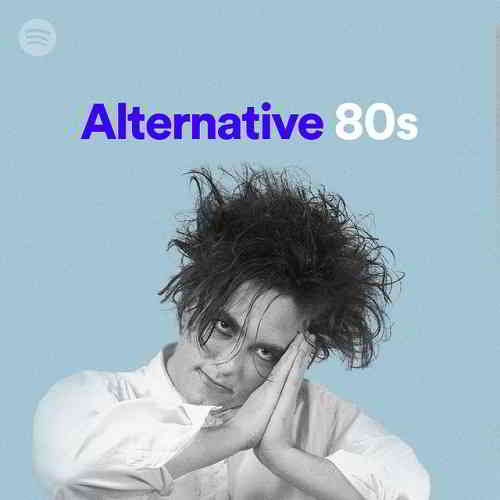 80 Tracks Alternative 80s Playlist Spotify (2020) скачать через торрент