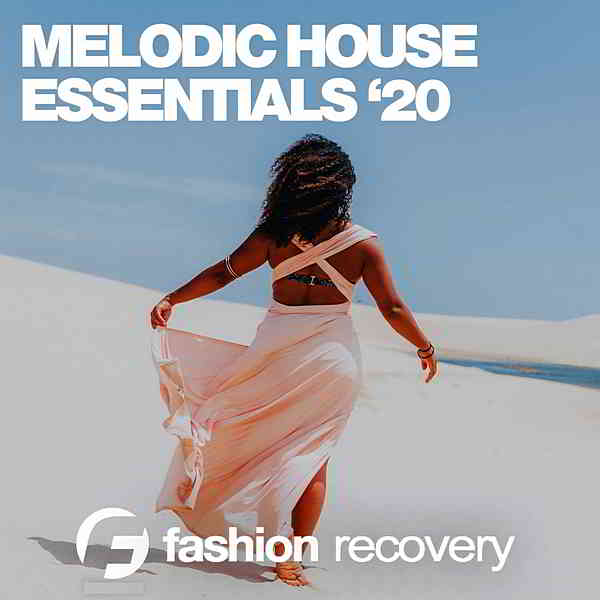 Melodic House Essentials '20 (2020) скачать торрент