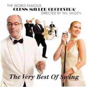 Glenn Miller Orchestra - The Very Best of Swing (2020) скачать через торрент
