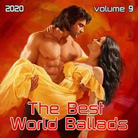 The Best World Ballads Vol.9 (2020) скачать торрент