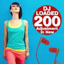 200 DJ Loaded In New Adjustment