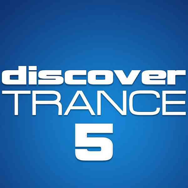 Discover Trance Vol. 5 (2020) скачать через торрент