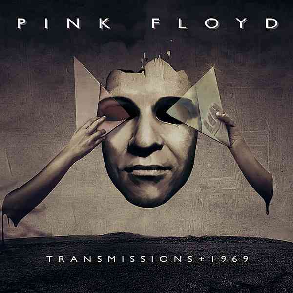 Pink Floyd - Transmissions + 1969 [Unofficial Release]