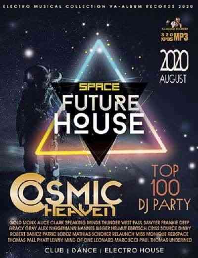 Cosmic Heaven: Future House - Electronic (2020) скачать через торрент