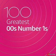 100 Greatest 00s Number 1s