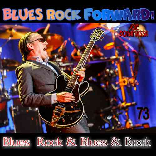 Blues Rock forward! 73