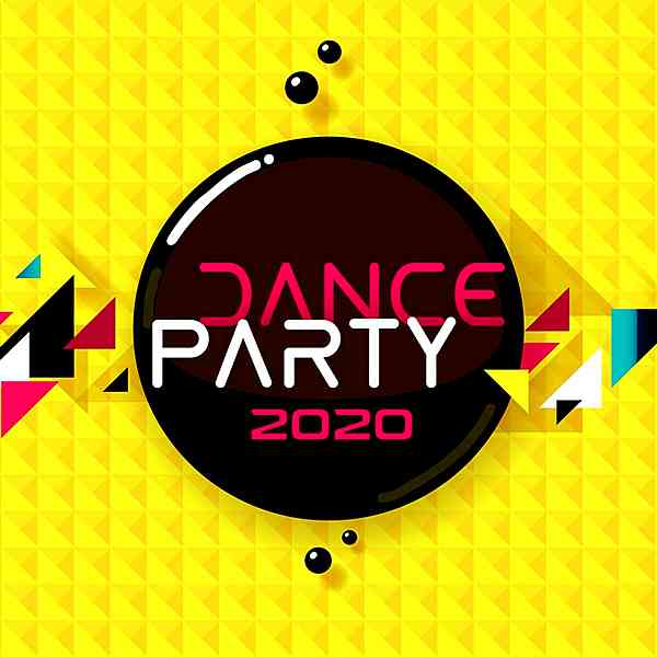 Dance Party 2020 (2020) скачать торрент