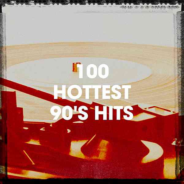 100 Hottest 90's Hits (2020) скачать через торрент