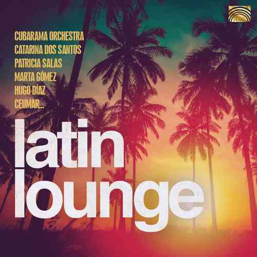 Latin Lounge (2020) скачать торрент