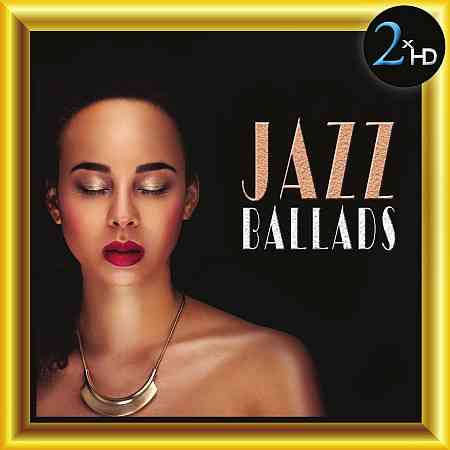 Jazz Ballads, Vol. 1 (2016) скачать через торрент