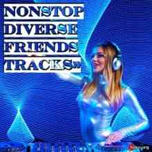Nonstop Diverse Friends Tracks (2020) скачать торрент