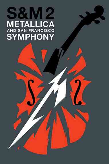 Metallica & San Francisco Symphony - S&M2 (2020) скачать торрент