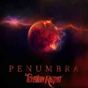 Tension Rising - Penumbra (2020) скачать торрент