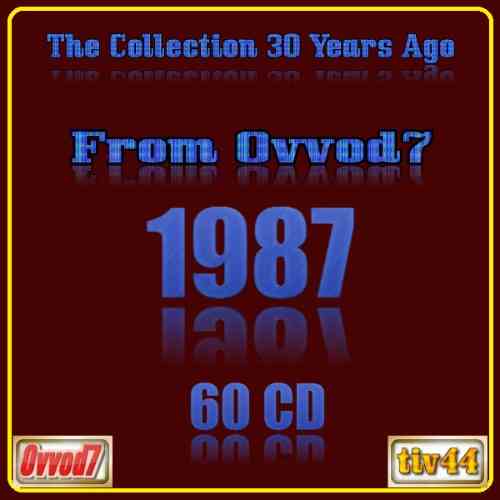 The collection 30 years ago 1987 [60 CD] (2020) скачать через торрент