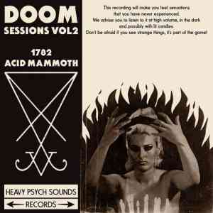 1782 &amp; Acid Mammoth - Doom Sessions Vol.2