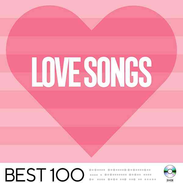 Love Songs Best 100 (2020) скачать торрент