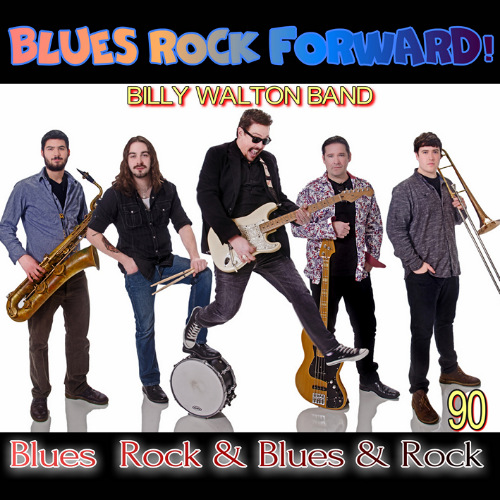 Blues Rock forward! 90