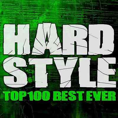 Hardstyle Top 100 Best Ever (2020) скачать торрент