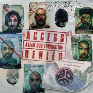 Asian Dub Foundation - Access Denied (2020) скачать через торрент