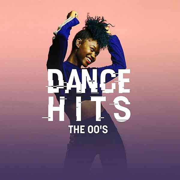 Dance Hits: The 00's