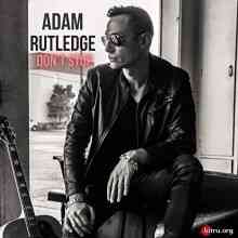 Adam Rutledge - Don't Stop