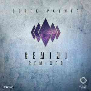 Derek Palmer - Gemini (Remixed) (2020) скачать через торрент