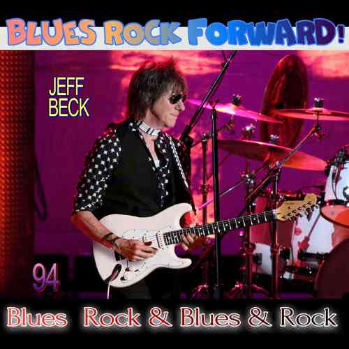 Blues Rock forward! 94 (2020) скачать через торрент
