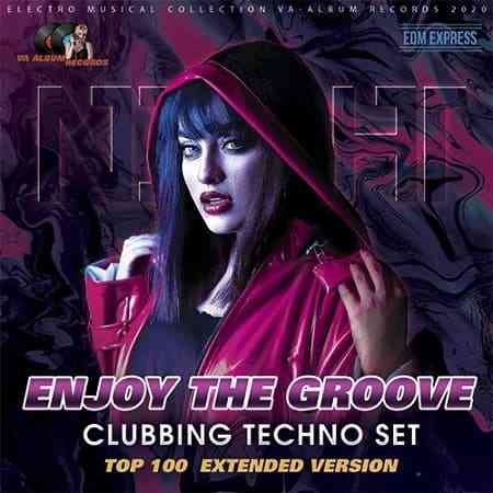 Enjoy The Groove: Clubbing Techno Set