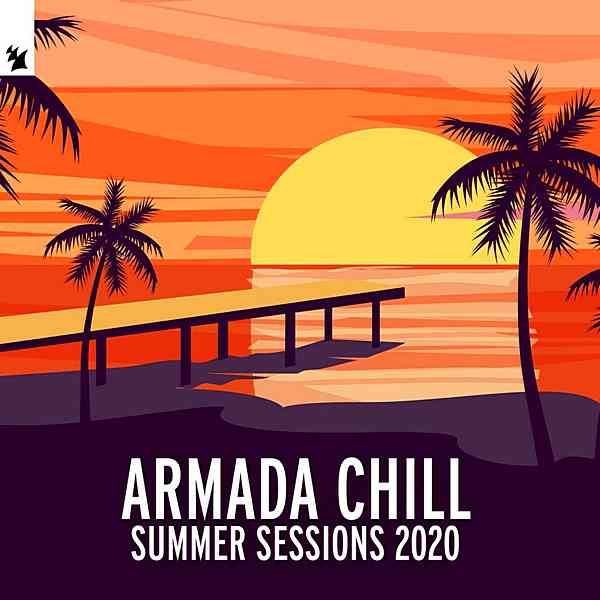 Armada Chill Summer Sessions 2020