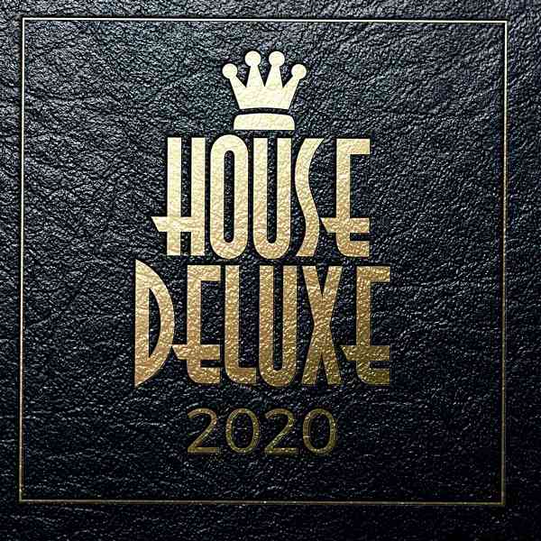 House Deluxe: 2020 [Treasure Records] (2020) скачать через торрент