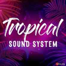 Tropical Sound System