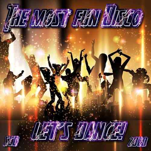 The most fun Disco, let's dance! (5CD) (2020) скачать через торрент