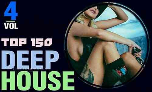 Top 150 Deep House Tracks Vol.4 (2019) скачать через торрент