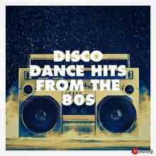 Disco Dance Hits from the 80S