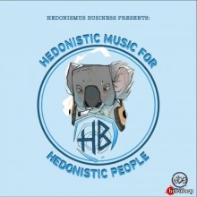 Hedonistic Music For Hedonistic People (2018) скачать торрент