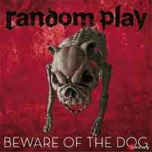 Random Play - Beware of the Dog