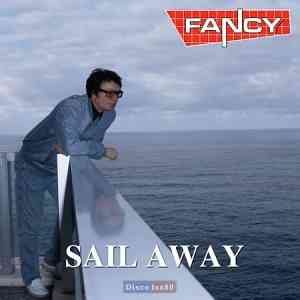 Fancy - Sail Away (2020) скачать торрент