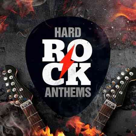 Hard Rock Anthems (2020) скачать через торрент