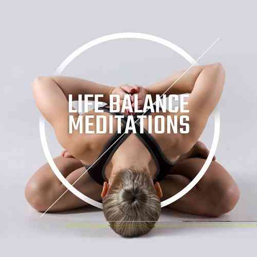 Yoga Music Masters - Life Balance Meditations (2020) скачать торрент