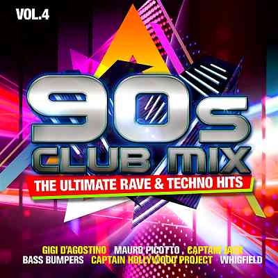 90s Club Mix Vol. 4: The Ultimative Rave & Techno Hits [2CD] (2020) скачать через торрент