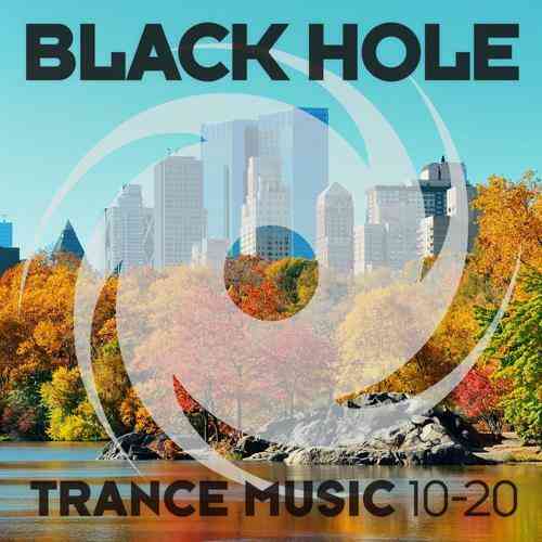 Black Hole Trance Music 10-20 (2020) скачать через торрент