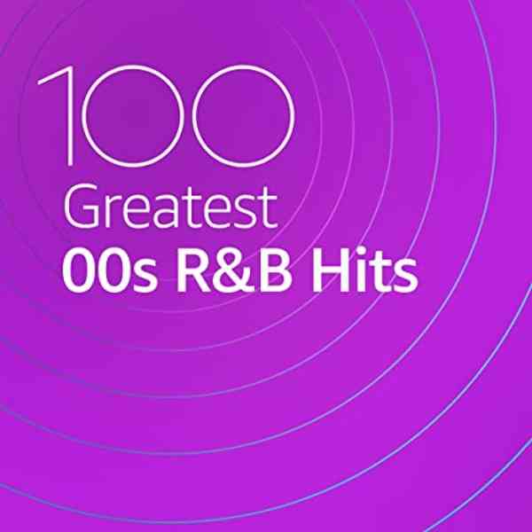 100 Greatest 00s R&B Hits (2020) скачать торрент